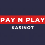 Pay N Play Kasinot
